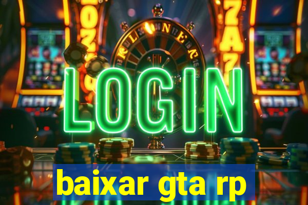 baixar gta rp